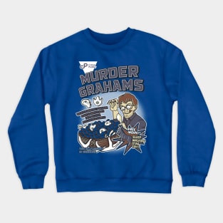 Murder Grahams Crewneck Sweatshirt